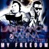 LANFRANCHI & FARINA VS WALTER MASTER J - My Freedom